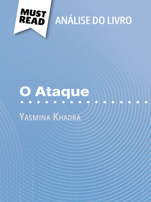 cover image of O Ataque de Yasmina Khadra (Análise do livro)